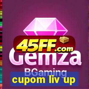cupom liv up